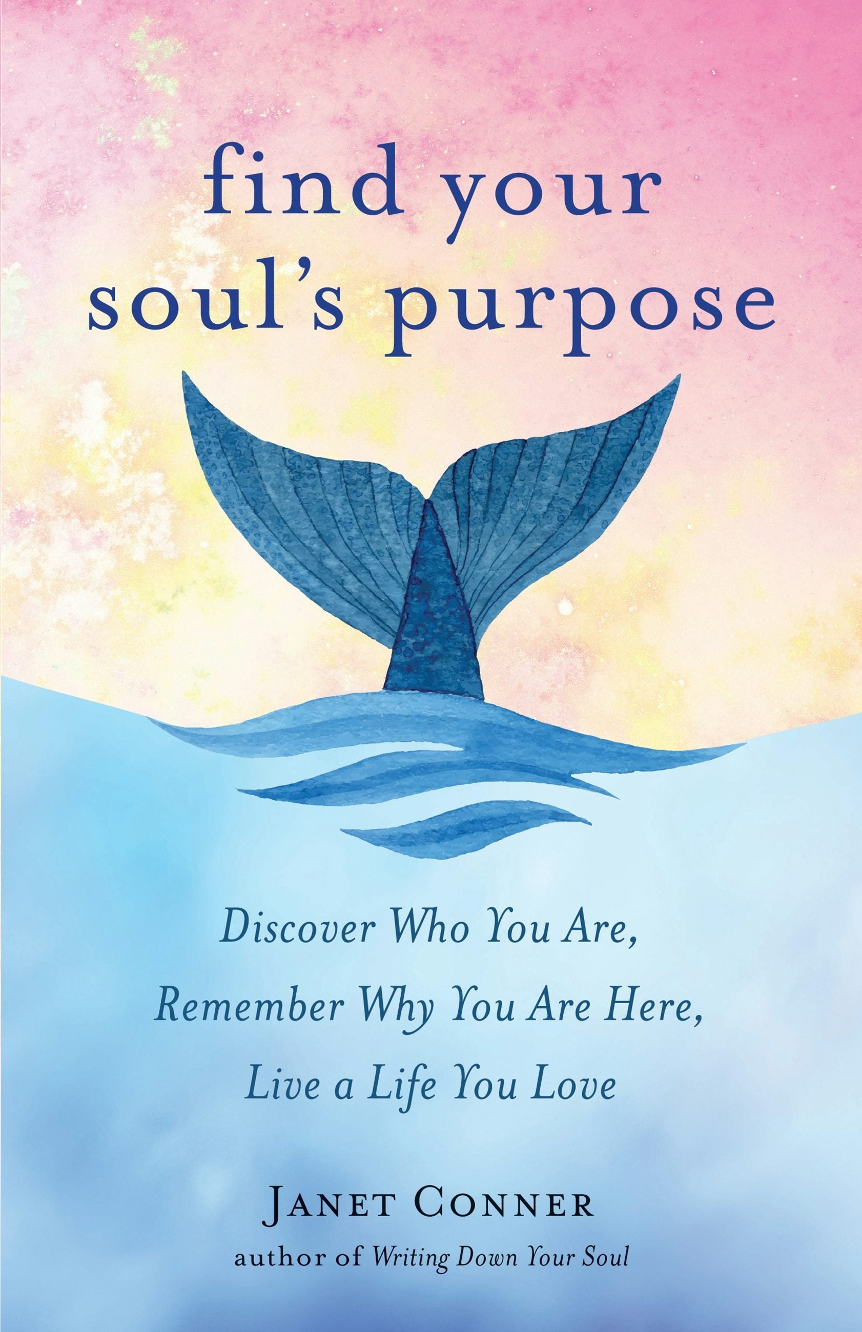 Book cover image for Find Your Soul's Purpose ISBN: 9781573246866